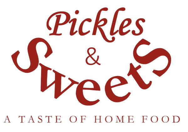Pickles and Sweets